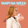 Wapi Naweza