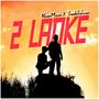 Do Ladke (feat. Saabsalwan)