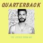 Quarterback (The Locker Room Mix)