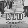 Tough Times (Explicit)