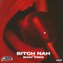 ***** Nah (Explicit)