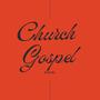 Church Gospel (Bonus Tracks)