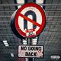 No Going Back (Explicit)