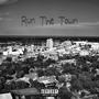 Run The Town (feat. Trev2x) [Explicit]