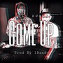 Come Up (feat. XxBandman) [Explicit]