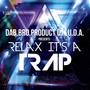 Relax It's A TRAP - Single