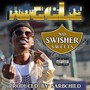 No Swisher Sweets (Explicit)