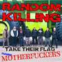 Take Their Flag (Explicit)