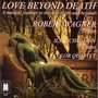 VAUGHAN WILLIAMS, R.: On Wenlock Edge / RESPIGHI, O.: Il tramonto / KORNGOLD, E.W.: 4 Abschiedslieder (Love Beyond Death) [Wagner]