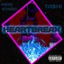 Heartbreak (feat. TA$HI) [Explicit]