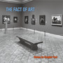 The Fact of Art (Demos)