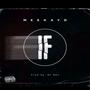 IF (feat. Meekayo) [Explicit]