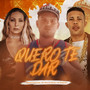 Quero Te Dar (feat. Mc Magrinho & Valeska Popozuda) [Explicit]