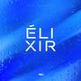 ÉLIXIR (feat. Donaatelo NBL) [Explicit]