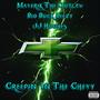 Creepin' In The Chevy (feat. Big Buck Beezy & JJ Hughes) [Explicit]