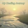 My Healing Journey
