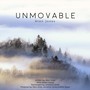 Unmovable