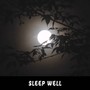 Sleep Well