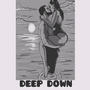 DEEP DOWN (feat. Makerszn) [Explicit]