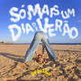 Só Mais Um Dia de Verão (Explicit)