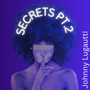 Secrets Pt. 2 (Explicit)