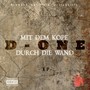 Mit dem Kopf durch die Wand EP (Explicit)