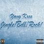 Jingle!Bell!Rock! (Explicit)