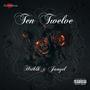 Ten Twelve (Explicit)