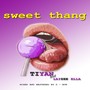 Sweet Thang (Explicit)