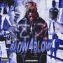 Blow 4 Blow (Explicit)