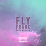 Fly (Explicit)