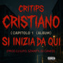 CRISTIANO ALBUM (CAPITOLO 1) (SI INIZIA DA QUI) [Explicit]