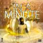 In A Minute (Explicit)