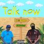 Talk now (feat. 802deni) [Explicit]