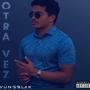 Otra Vez (feat. YungBlak)