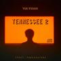 Tennessee 2 (feat. Tumzanator)