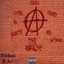 The Anarchy (feat. $ol) [Explicit]