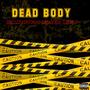 DEAD BODY (feat. LiL Mikey) [Explicit]