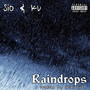 Rain Drops (Explicit)