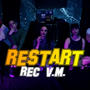 Restart (feat. Aeon, Skoul, Penthimos, Medusa & Vlasis) [Explicit]