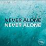 Never Alone