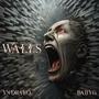 Walls (feat. Babyg) [Explicit]