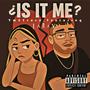Is It Me (feat. Jaray) [Explicit]