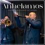 ANHELAMOS (feat. Tony Perez)