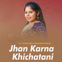 Jhan Karna Khichatani