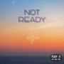 아직 (Not Ready)