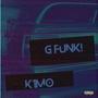 G Funk! (Explicit)