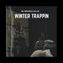 WINTER TRAPPIN (feat. Ziki Las) [Explicit]