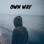 Own Way (Explicit)