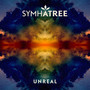 Symhatree. Unreal. EP (Second EP Featuring Bonus Live Tracks)